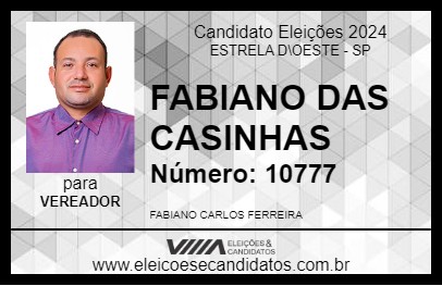 Candidato FABIANO DAS CASINHAS 2024 - ESTRELA D\OESTE - Eleições