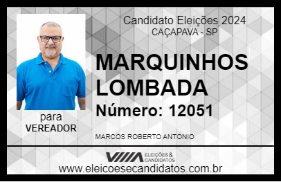 Candidato MARQUINHOS LOMBADA 2024 - CAÇAPAVA - Eleições