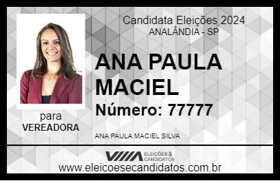 Candidato ANA PAULA MACIEL 2024 - ANALÂNDIA - Eleições