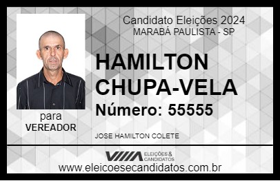 Candidato HAMILTON CHUPA-VELA 2024 - MARABÁ PAULISTA - Eleições