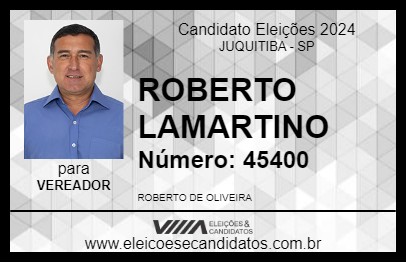 Candidato ROBERTO LAMARTINO 2024 - JUQUITIBA - Eleições