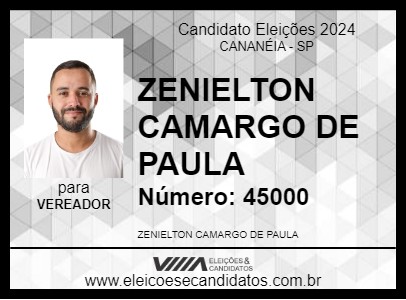 Candidato ZENIELTON CAMARGO DE PAULA 2024 - CANANÉIA - Eleições