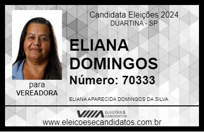 Candidato ELIANA DOMINGOS  2024 - DUARTINA - Eleições