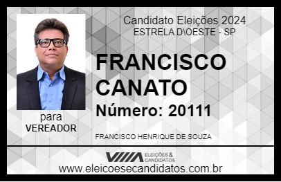 Candidato FRANCISCO CANATO 2024 - ESTRELA D\OESTE - Eleições