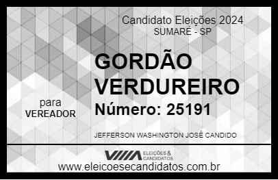 Candidato GORDÃO VERDUREIRO 2024 - SUMARÉ - Eleições