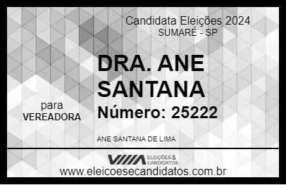 Candidato DRA. ANE SANTANA 2024 - SUMARÉ - Eleições