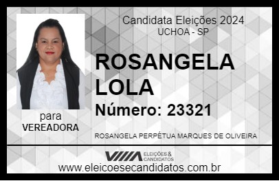 Candidato ROSANGELA LOLA 2024 - UCHOA - Eleições