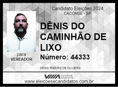 Candidato DÊNIS DO CAMINHÃO DE LIXO 2024 - CACONDE - Eleições