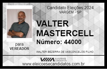 Candidato VALTER MASTERCELL 2024 - VARGEM - Eleições