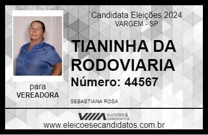 Candidato TIANINHA DA RODOVIARIA 2024 - VARGEM - Eleições