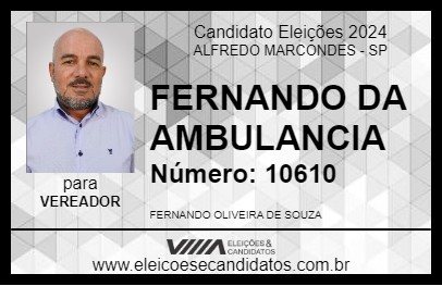 Candidato FERNANDO DA AMBULANCIA 2024 - ALFREDO MARCONDES - Eleições