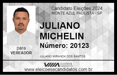 Candidato JULIANO MICHILIM 2024 - MONTE AZUL PAULISTA - Eleições