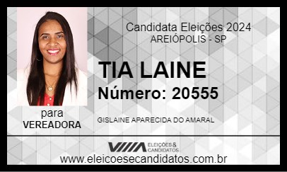 Candidato TIA LAINE 2024 - AREIÓPOLIS - Eleições