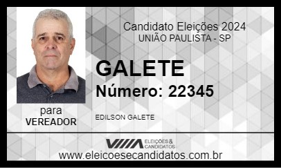 Candidato GALETE 2024 - UNIÃO PAULISTA - Eleições