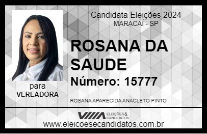 Candidato ROSANA DA SAUDE 2024 - MARACAÍ - Eleições