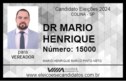 Candidato DR MARIO HENRIQUE 2024 - COLINA - Eleições