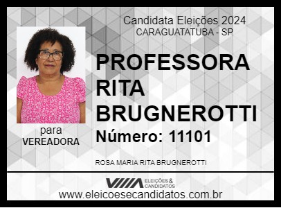 Candidato PROFESSORA RITA BRUGNEROTTI 2024 - CARAGUATATUBA - Eleições