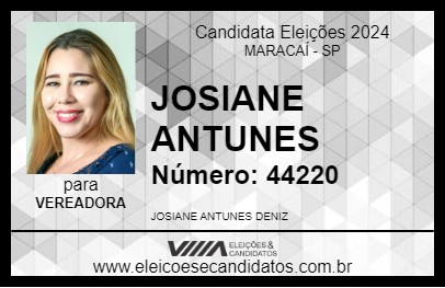 Candidato JOSIANE ANTUNES 2024 - MARACAÍ - Eleições