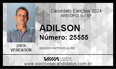 Candidato ADILSON 2024 - AREIÓPOLIS - Eleições