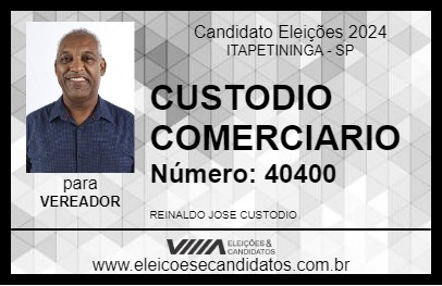 Candidato CUSTODIO COMERCIARIO 2024 - ITAPETININGA - Eleições