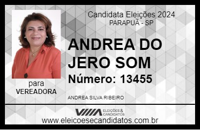 Candidato ANDREA DO JERO SOM 2024 - PARAPUÃ - Eleições