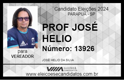 Candidato PROF JOSÉ HELIO 2024 - PARAPUÃ - Eleições