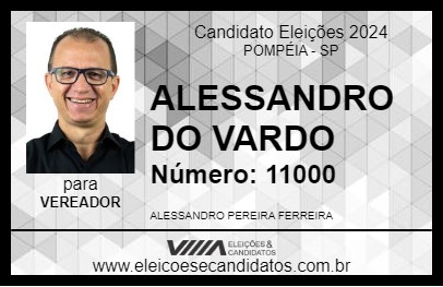 Candidato ALESSANDRO DO VARDO 2024 - POMPÉIA - Eleições