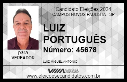 Candidato LUIZ PORTUGUÊS 2024 - CAMPOS NOVOS PAULISTA - Eleições