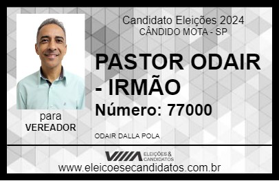 Candidato PASTOR ODAIR - IRMÃO 2024 - CÂNDIDO MOTA - Eleições