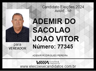 Candidato ADEMIR DO SACOLAO JOAO VITOR 2024 - AVARÉ - Eleições