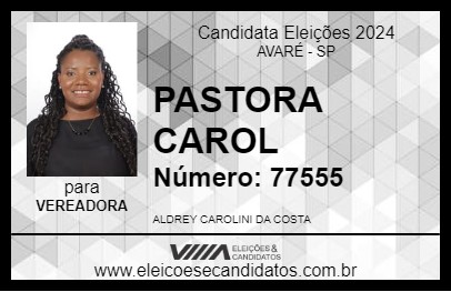 Candidato PASTORA CAROL 2024 - AVARÉ - Eleições