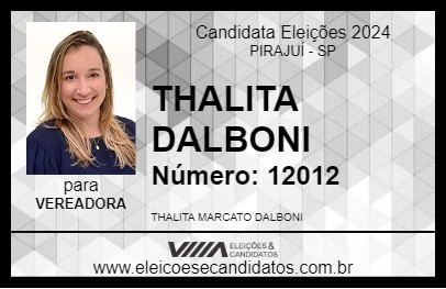 Candidato THALITA DALBONI 2024 - PIRAJUÍ - Eleições