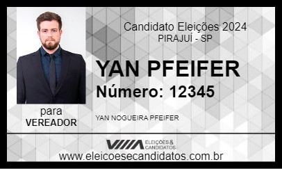 Candidato YAN PFEIFER 2024 - PIRAJUÍ - Eleições