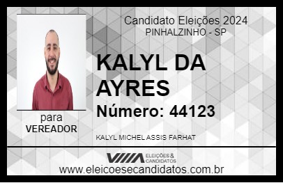 Candidato KALYL DA AYRES 2024 - PINHALZINHO - Eleições