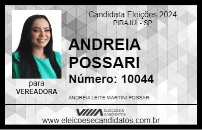 Candidato ANDREIA POSSARI 2024 - PIRAJUÍ - Eleições