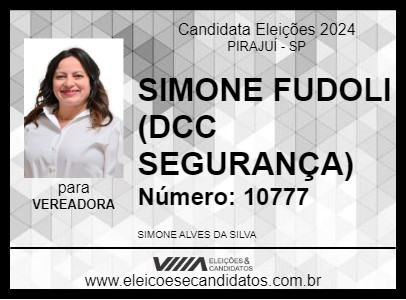 Candidato SIMONE FUDOLI (DCC SEGURANÇA) 2024 - PIRAJUÍ - Eleições