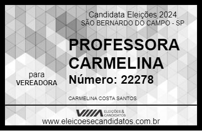 Candidato PROFESSORA CARMELINA 2024 - SÃO BERNARDO DO CAMPO - Eleições