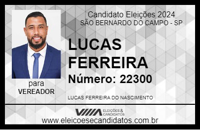 Candidato LUCAS FERREIRA 2024 - SÃO BERNARDO DO CAMPO - Eleições