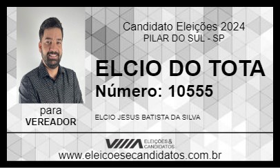 Candidato ELCIO DO TOTA 2024 - PILAR DO SUL - Eleições