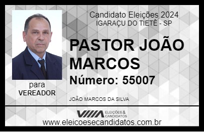 Candidato PASTOR JOÃO MARCOS 2024 - IGARAÇU DO TIETÊ - Eleições