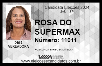 Candidato ROSA DO SUPERMAX 2024 - JAÚ - Eleições