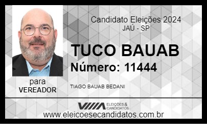 Candidato TUCO BAUAB 2024 - JAÚ - Eleições