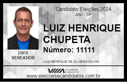 Candidato LUIZ HENRIQUE CHUPETA 2024 - JAÚ - Eleições