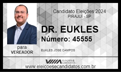 Candidato DR. EUKLES 2024 - PIRAJUÍ - Eleições