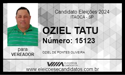 Candidato OZIEL TATU 2024 - ITAOCA - Eleições