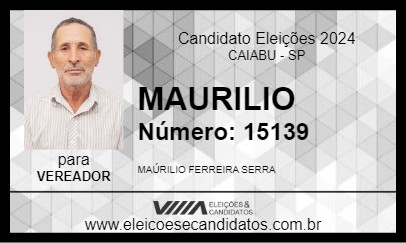 Candidato MAURILIO 2024 - CAIABU - Eleições