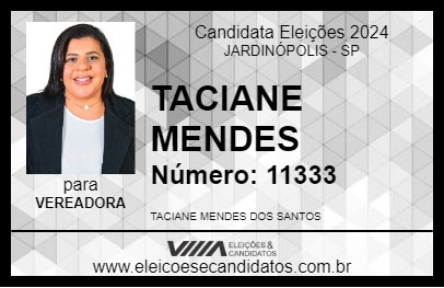 Candidato TACIANE MENDES 2024 - JARDINÓPOLIS - Eleições