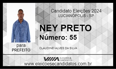 Candidato NEY PRETO  2024 - LUCIANÓPOLIS - Eleições