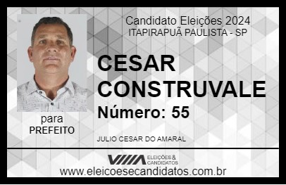 Candidato CESAR CONSTRUVALE 2024 - ITAPIRAPUÃ PAULISTA - Eleições