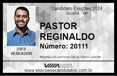 Candidato PASTOR REGINALDO 2024 - GUARÁ - Eleições